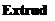 Text Box: Extrude