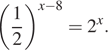  левая круглая скобка дробь, числитель — 1, знаменатель — 2 правая круглая скобка в степени x минус 8 =2 в степени x .