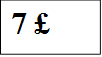 7 £