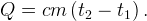 Q=cm\left ( t_2-t_1 \right ).