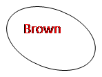 Овал: Brown