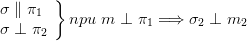 \left.\begin{array}{l}\sigma\parallel\pi_1\\\sigma\perp \pi_2\\\end{array}\right\} npu\;m\perp\pi_1\Longrightarrow\sigma_2\perp m_2