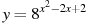 y=8^{x^2-2x+2}