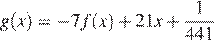 g(x)= минус 7f(x) плюс 21x плюс дробь: числитель: 1, знаменатель: 441 конец дроби 