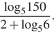  дробь: числитель: \log _5150, знаменатель: 2 плюс \log _56 конец дроби . 