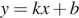 y=kx плюс b
