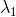\lambda_{1}