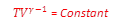  〖TV〗^(γ-1) = Constant