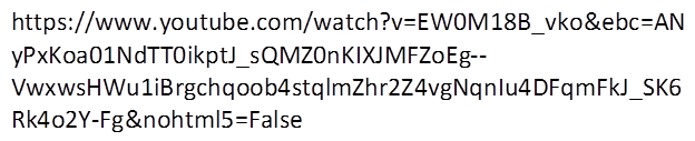https://www.youtube.com/watch?v=EW0M18B_vko&ebc=ANyPxKoa01NdTT0ikptJ_sQMZ0nKIXJMFZoEg--VwxwsHWu1iBrgchqoob4stqlmZhr2Z4vgNqnIu4DFqmFkJ_SK6Rk4o2Y-Fg&nohtml5=False