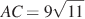 AC = 9 \sqrt{11}