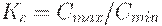 K_c=C_{max}/C_{min}