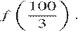 f левая круглая скобка дробь: числитель: 100, знаменатель: 3 конец дроби правая круглая скобка .