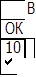 	В
ОК	
10	
b	

