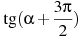 \tg (\alpha +\frac{3\pi}{2})