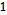 1