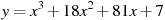 y=x^3 +18x^2+81x+7