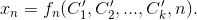 x_{n} = f_{n}({C}'_{1} , {C}'_{2} , . . . , {C}'_{k} , n).