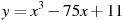 y=x^3 -75x+11