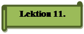 Горизонтальный свиток: Lektion 11.