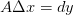 A\Delta x = dy