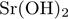 Sr(OH)_2$