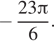  минус дробь: числитель: 23 Пи , знаменатель: 6 конец дроби . 