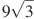 9\sqrt{3}