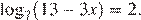  логарифм по основанию 7 (13 минус 3x)=2.