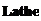 Text Box: Lathe 