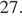 27.