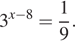 3 в степени левая круглая скобка x минус 8 правая круглая скобка = дробь: числитель: 1, знаменатель: 9 конец дроби . 