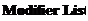 Text Box: Modifier List