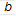 b