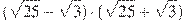 (\sqrt{25}-\sqrt{3})\cdot(\sqrt{25}+\sqrt{3})