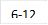 6-12