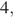 4,