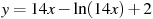 y = 14x-\ln (14x)+2