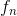 f_{n}