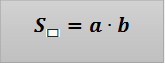 S_▭=a∙b
