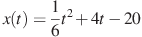 x(t)=\frac{1}{6}t^2 +4t-20