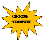 Пятно 1: CHOOSE
YOURSELF

