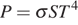 P = \sigma ST в степени 4 