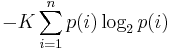 -K\sum_{i=1}^np(i)\log_2 p(i)