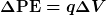 \boldsymbol{\Delta \textbf{PE} = q \Delta V}