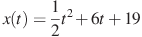 x(t)=\frac{1}{2}t^2 +6t+19