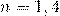 n=1,4