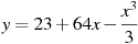 y=23 +64x-\frac{x^3}{3}