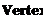 Text Box: Vertex