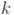 k