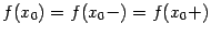 $ f(x_0)=f(x_0-)=f(x_0+)$